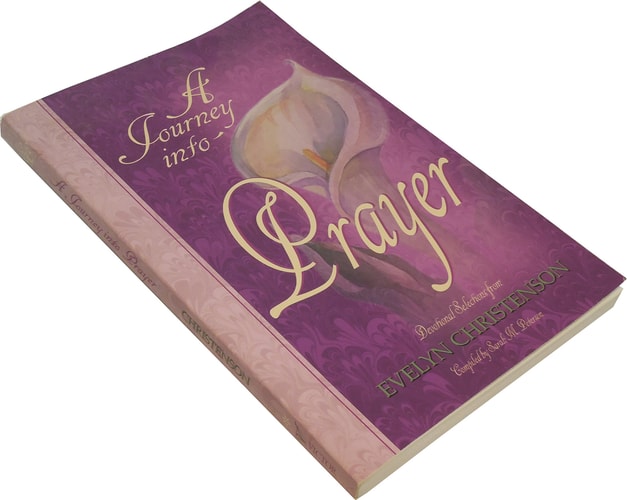 A Journey into Prayer: Devotional Selections from Evelyn Christenson