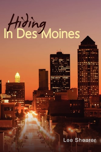 Hiding In Des Moines
