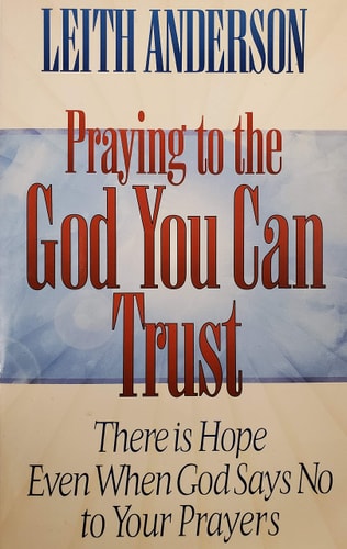 Praying to the God you can trust