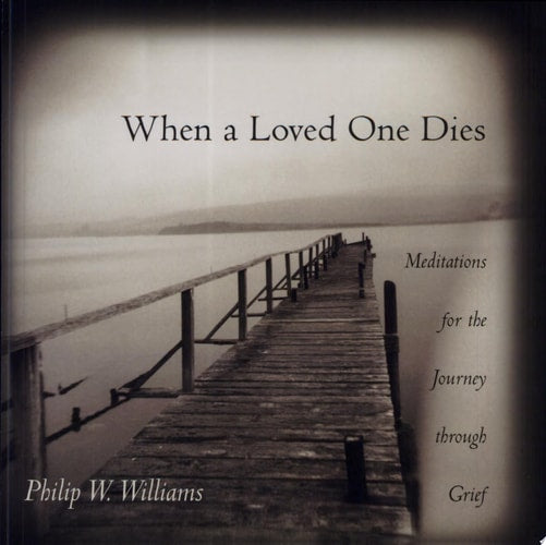 When a Loved One Dies