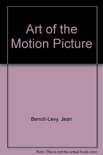 The art of the motion picture (The Literature of cinema)