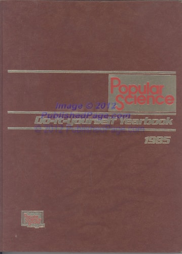 Popular Science Do-It-Yourself Yearbook, 1985