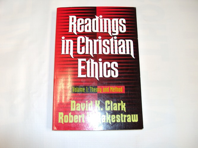 Readings in Christian Ethics, vol. 1