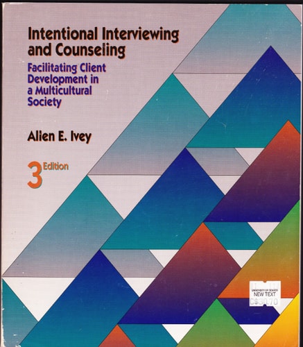 Intentional Interviewing and Counseling: Facilitating Client Development in a Multicultural Society