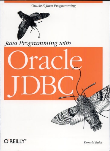 Java Programming with Oracle JDBC: Oracle and Java Programming