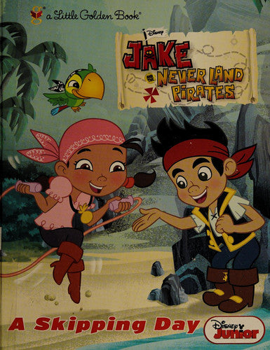 A Skipping Day (Disney Junior: Jake and the Neverland Pirates)