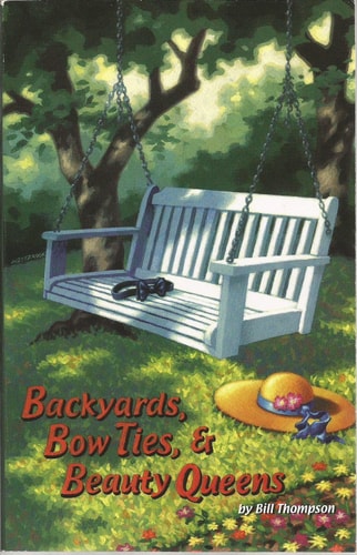 Backyards, Bow Ties & Beauty Queens