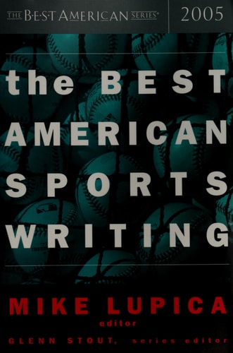 The Best American Sports Writing 2005 (The Best American Series)