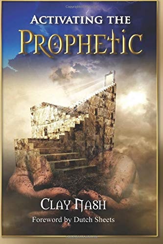 Activating The Prophetic