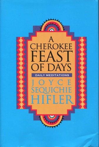 A Cherokee Feast of Days, Volumes One and Two