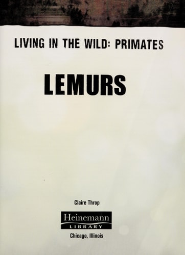 Lemurs (Living in the Wild: Primates)