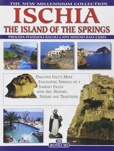 Ischia: The Island of Springs (New Millennium Collection: Europe)