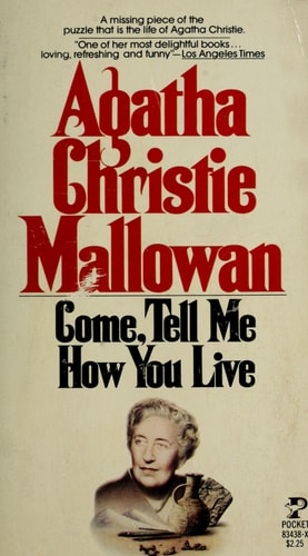 Come, Tell Me How You Live