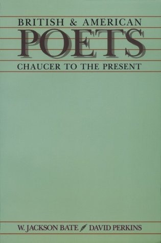 British and American Poets: Chaucer to the Present