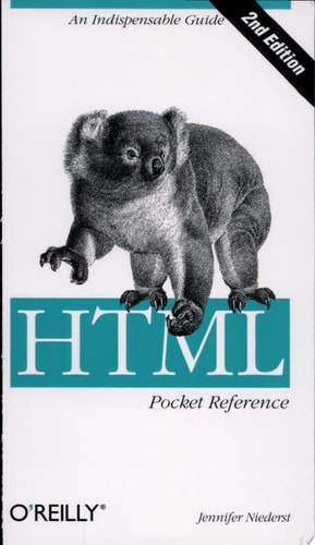 HTML Pocket Reference (2nd Edition)