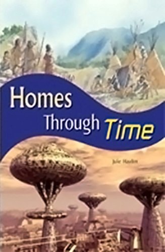 Individual Student Edition Purple: Homes Through Time (Rigby Flying Colors)