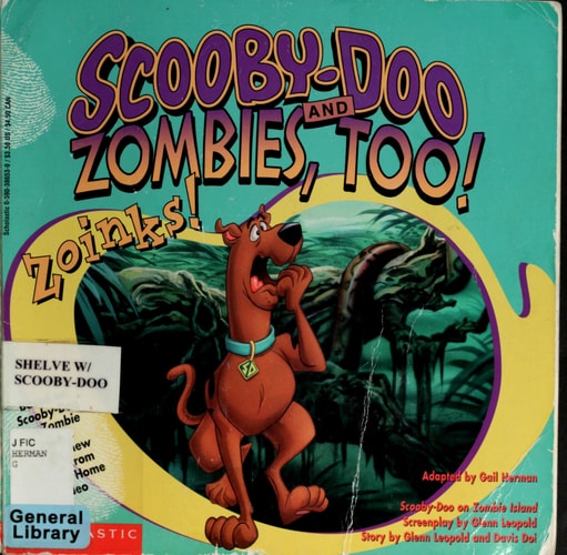 Scooby-Doo and Zombies, Too! Zoinks ! (Scooby-Doo)