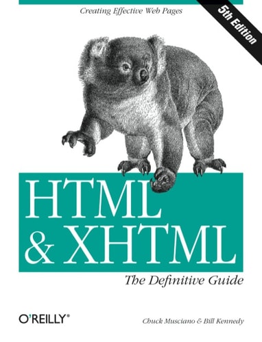 HTML & XHTML: The Definitive Guide, Fifth Edition