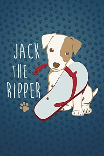 Jack The Ripper #2: Jack Russell Terrier Notebook Journal to write in 6x9 150 lined pages