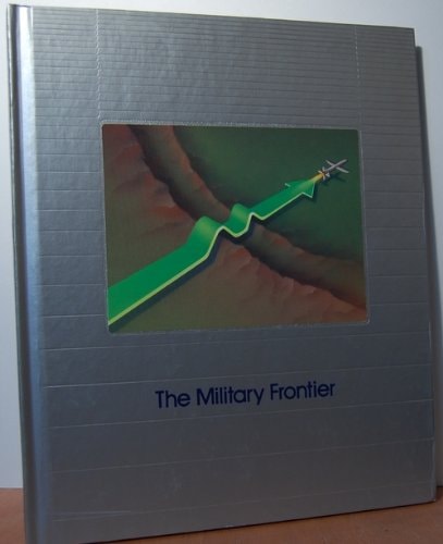 The Military frontier (Understanding computers)