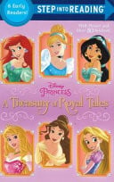 Disney Princess A Collection of Six Early Readers. A treasury of royal tales