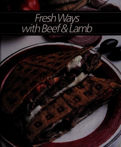 Fresh Ways With Beef and Lamb (HEALTHY HOME COOKING)