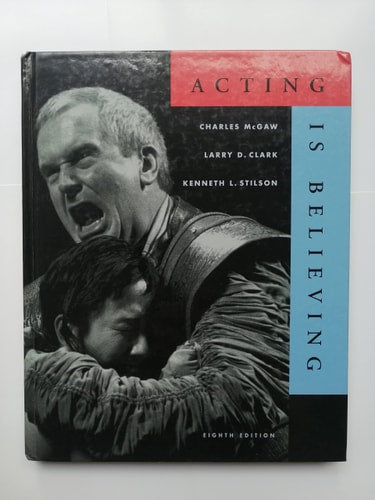 Acting Is Believing 8TH EDITION