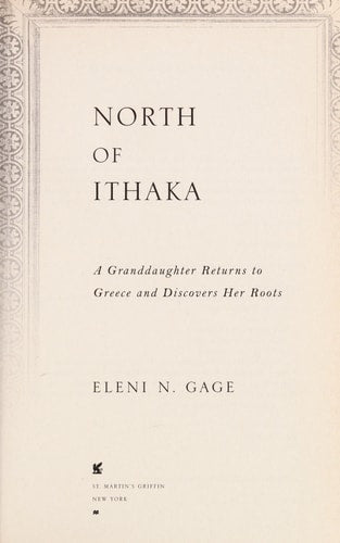 North of Ithaka: A Granddaughter Returns to Greece and Discovers Her Roots
