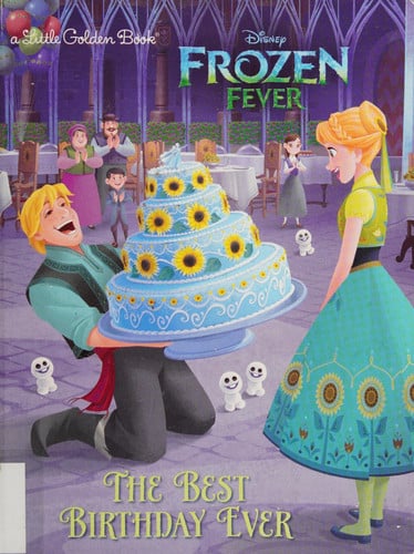 The Best Birthday Ever (Disney Frozen) (Little Golden Book)