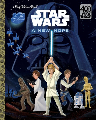 A New Hope (Star Wars) (Big Golden Book)