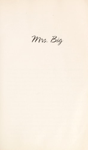 Mrs. Big