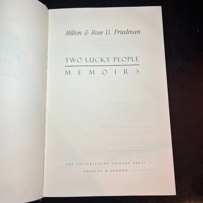 Two Lucky People Memoirs - Milton and Rose. D Freidman - 2x Signed Copy - 1998