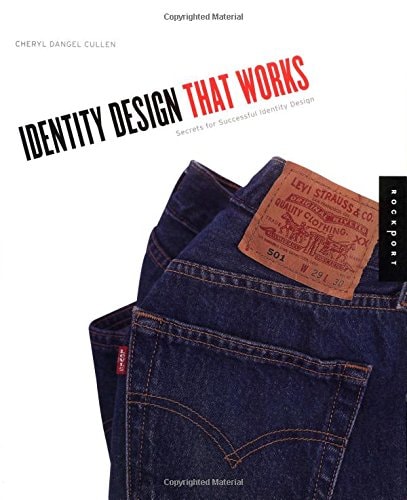 Identity Design That Works: Secrets for Successful Identity Design