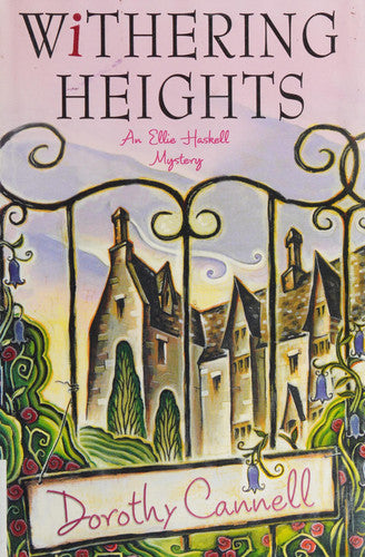 Withering Heights (Ellie Haskell Mysteries, No. 12)