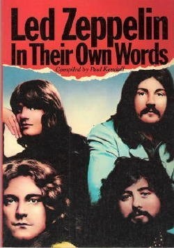 Led Zeppelin in their own words