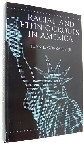 Racial and Ethnic Groups in America: A Collection of Readings