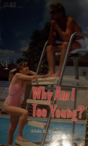 Why Am I Too Young?