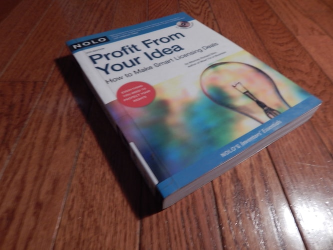 Profit from Your Idea: How to Make Smart Licensing Deals