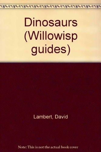 Dinosaurs (Willowisp guides)