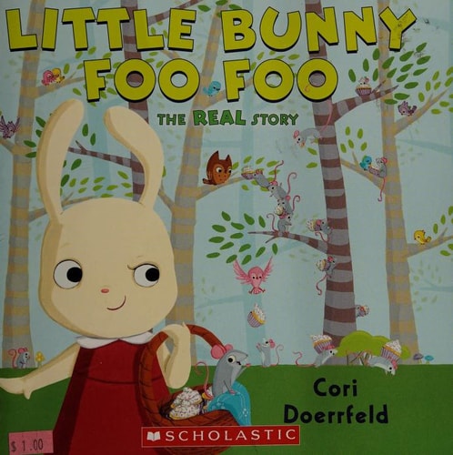 Little Bunny Foo Foo the Real Story (Paperback)