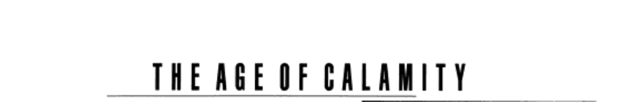 The Age of Calamity: Time Frame AD 1300-1400