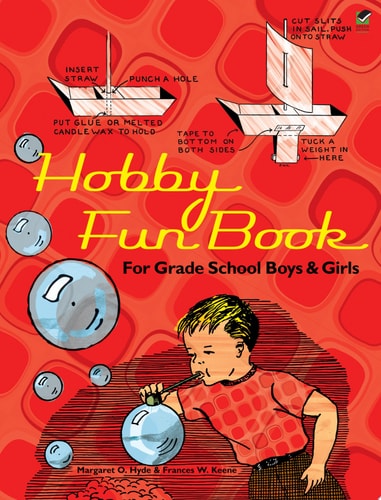 Hobby Fun Book: For Grade School Boys and Girls (Dover Kids Activity Books)