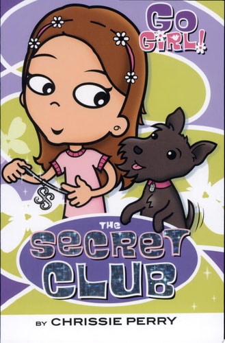 The Secret Club (Go Girl! No. 1)