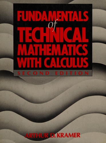 Fundamentals of Technical Mathematics With Calculus