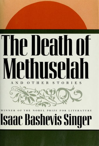 The Death of Methuselah and Other Stories