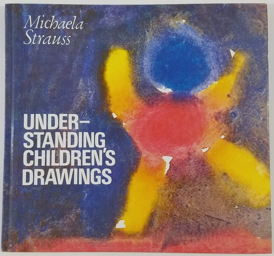 Understanding Children's Drawings - The Path to Manhood