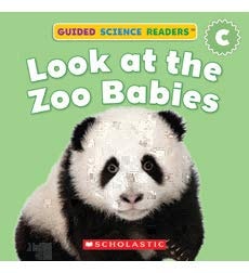 Look At The Zoo Babies Guided Science Readers C