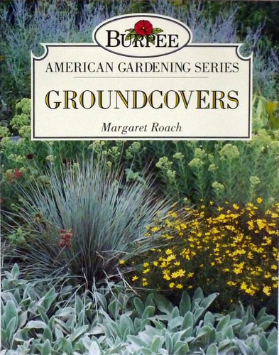 Groundcovers (Burpee American Gardening Series)