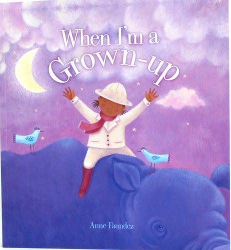 When I'm a Grown Up