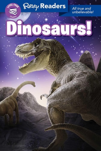 Ripley Readers LEVEL4 Dinosaurs!